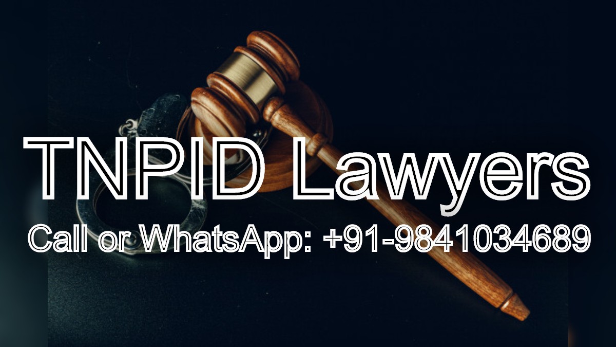 TNPID cases Advocates in Chennai