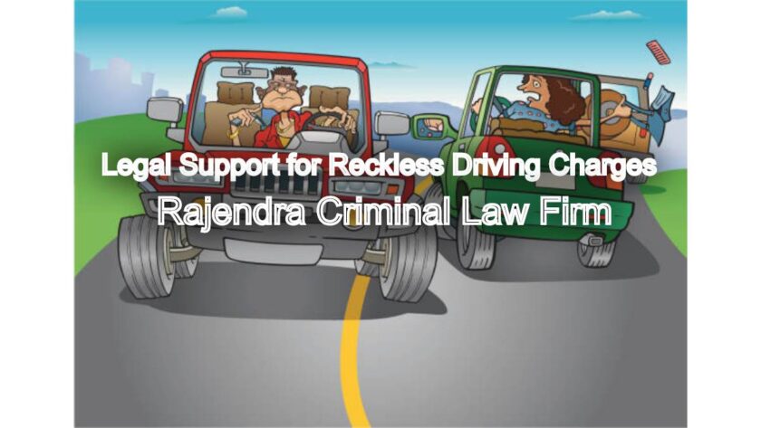 Navigating the Roads: Legal Support for Reckless Driving Charges